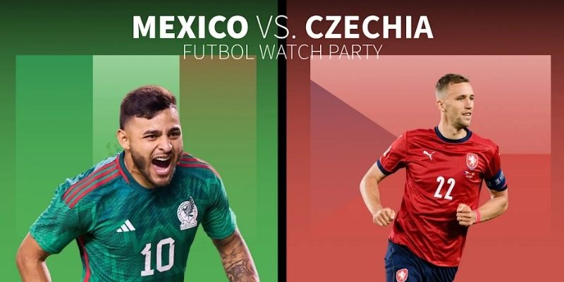 Cộng hòa Séc vs Mexico có lần đầu chạm trán